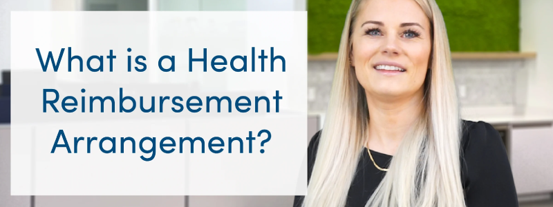 What Is A Health Reimbursement Arrangement? - Benafica